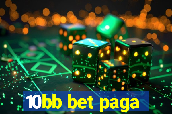 10bb bet paga